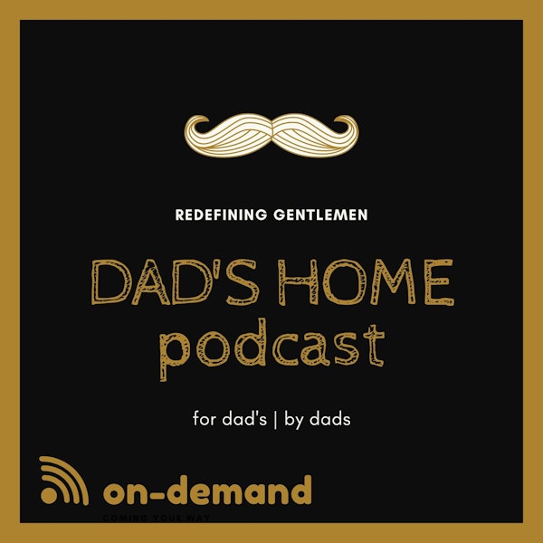Dad's Home Podcast | Season 002 - Episode #210 | "Talkin' Dirty" | NSFW Image