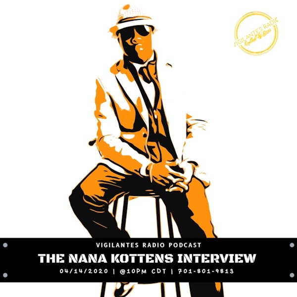 The Nana Kottens Interview. Image