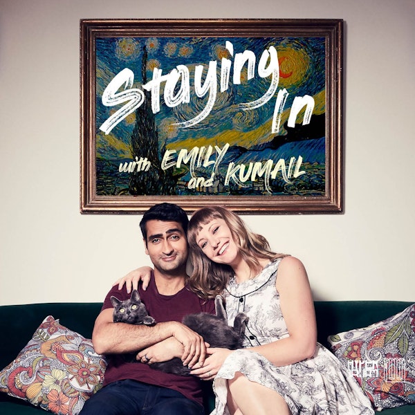 Staying In with Emily and Kumail Image