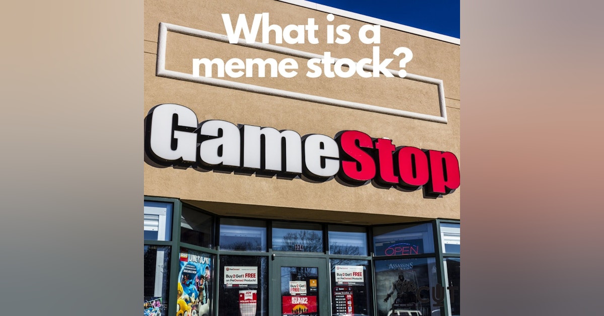 82: What is a meme stock?