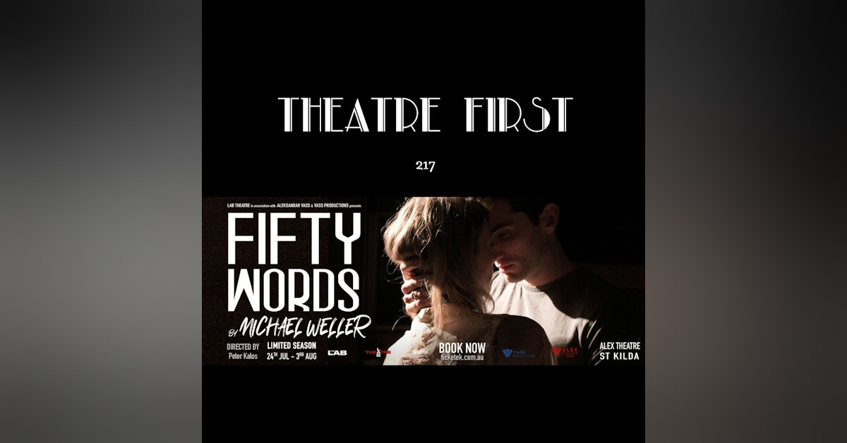217: Fifty Words (Lab Theatre, Melbourne Australia) (review)