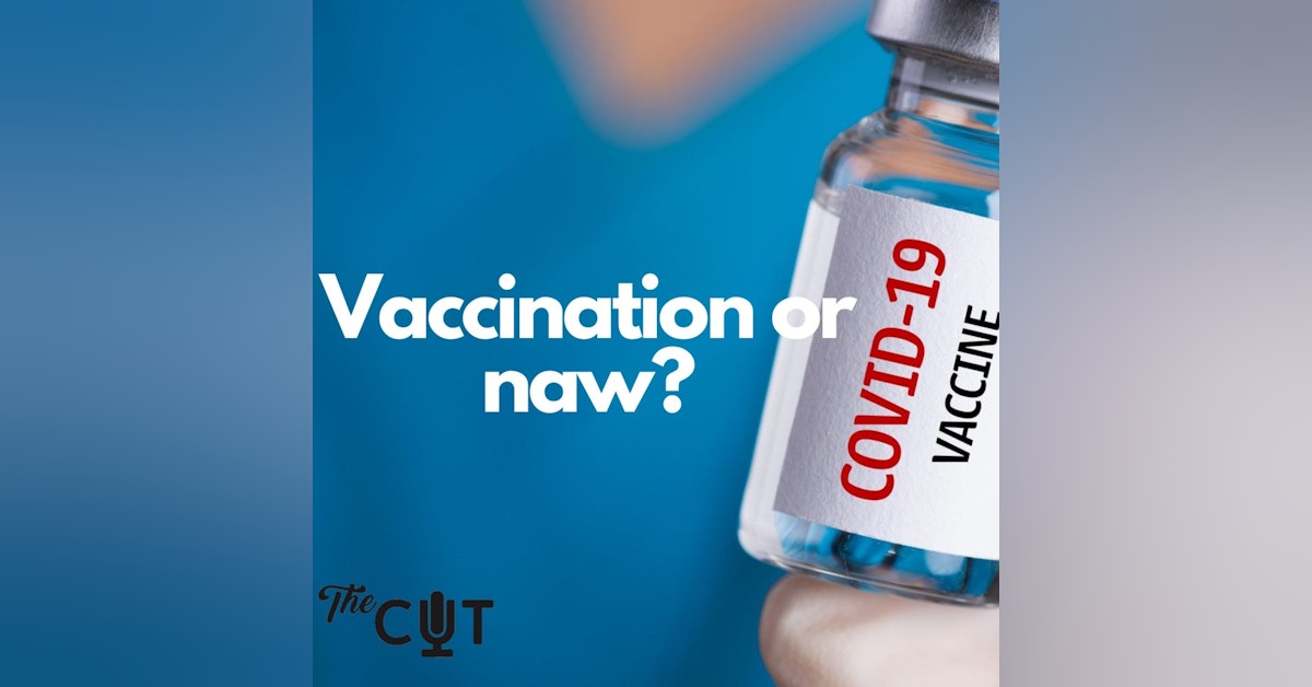 78: Vaccination or Naw?