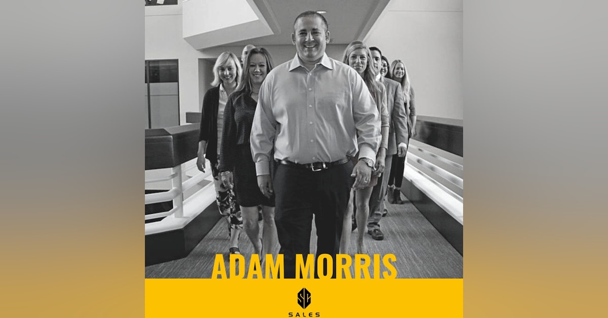 122. Adam Morris | How SMBs are Selling Their Way to Success