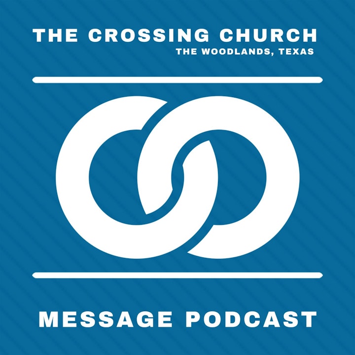 The Crossing Church Podcast