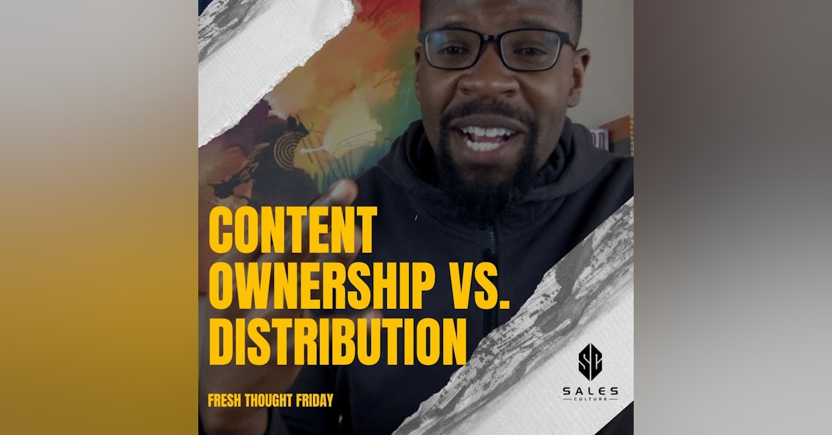 134. Content Strategy Understanding Ownership vs Distribution with Joe Lemon