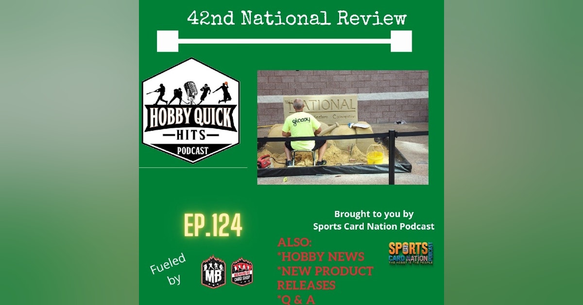 Hobby Quick Hits Ep.124 Atlantic City NSCC Review