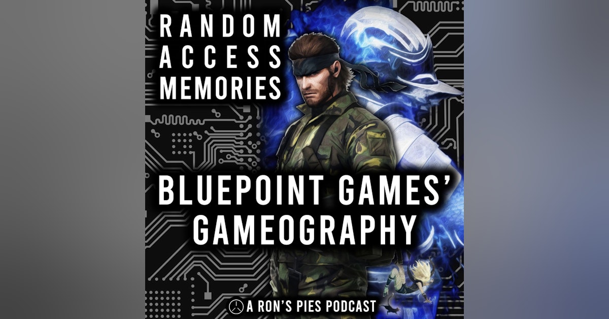 Bluepoint Games' Gameography | Random Access Memories #7