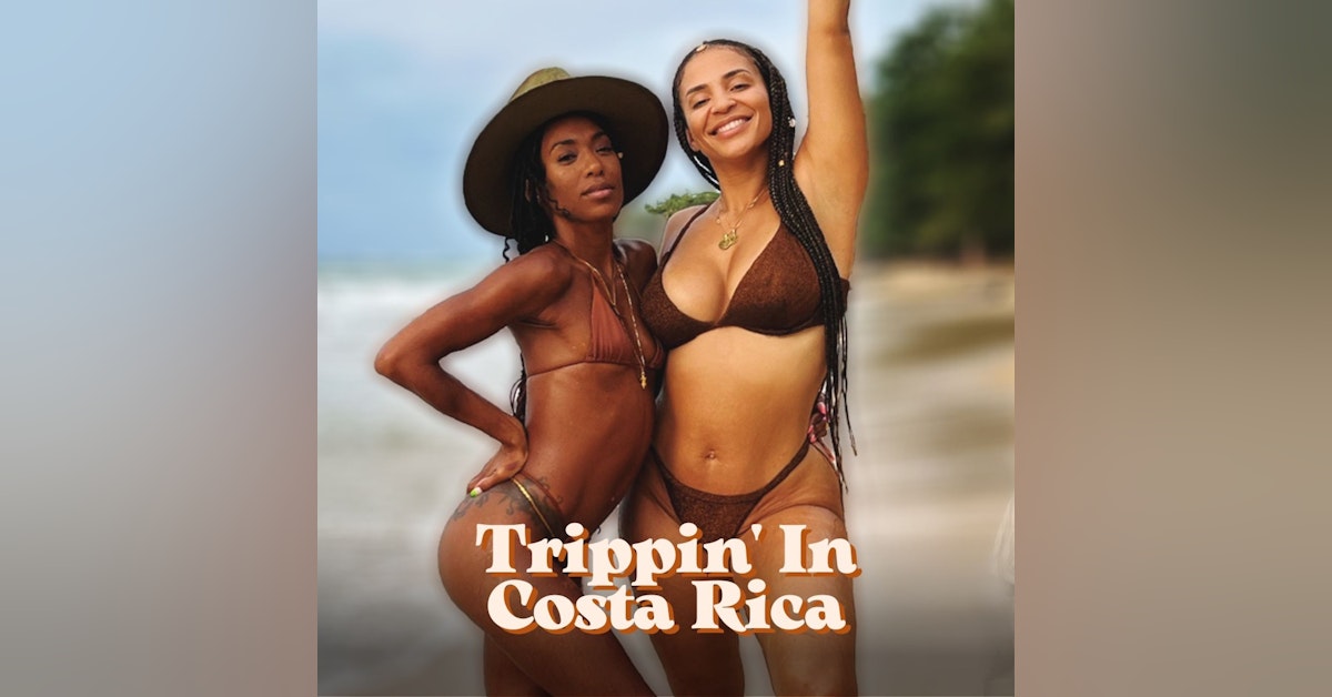 Trippin' In Costa Rica