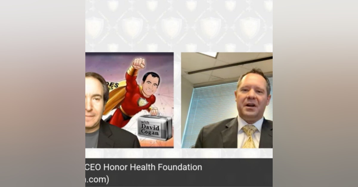 Jared Langkilde, CEO Honor Health Foundation, Greater Phoenix Chamber of Commerce/International Commerce Committee
