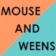 Mouse and Weens Album Art