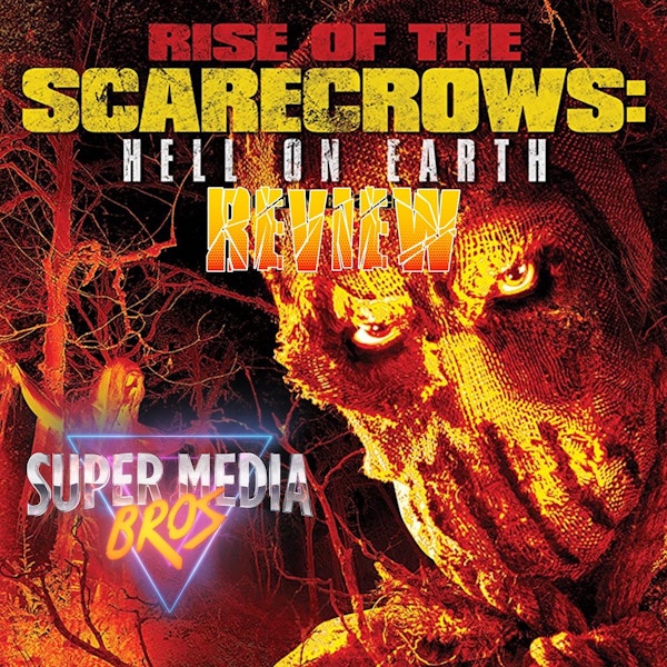 Rise of the Scarecrows: Hell on Earth Review (Bonus) Image