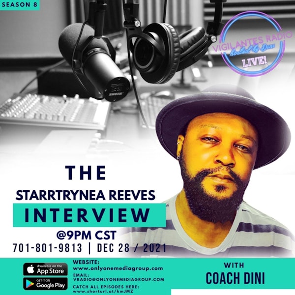 The Starrtrynea Reeves Interview. Image