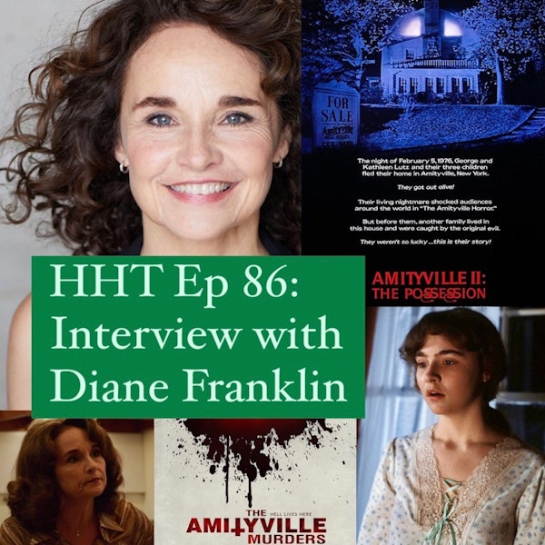 Ep 86: Interview w/Diane Franklin from "Amityville II" & "The Amityville Murders" Image