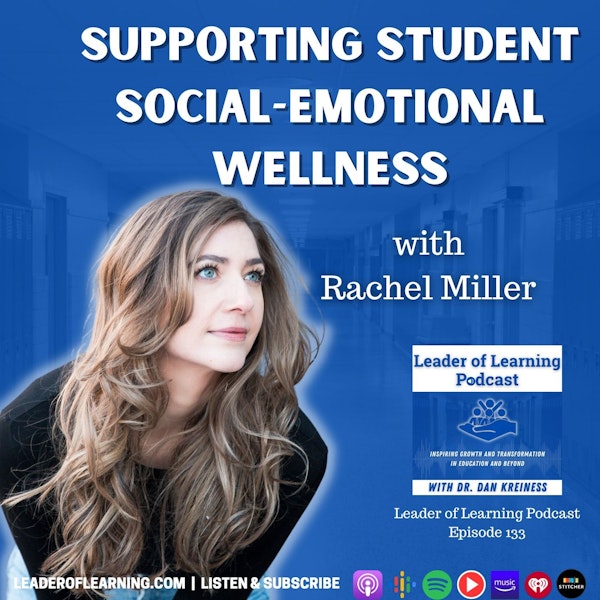 Supporting Student Social-Emotional Wellness with Rachel Miller Image