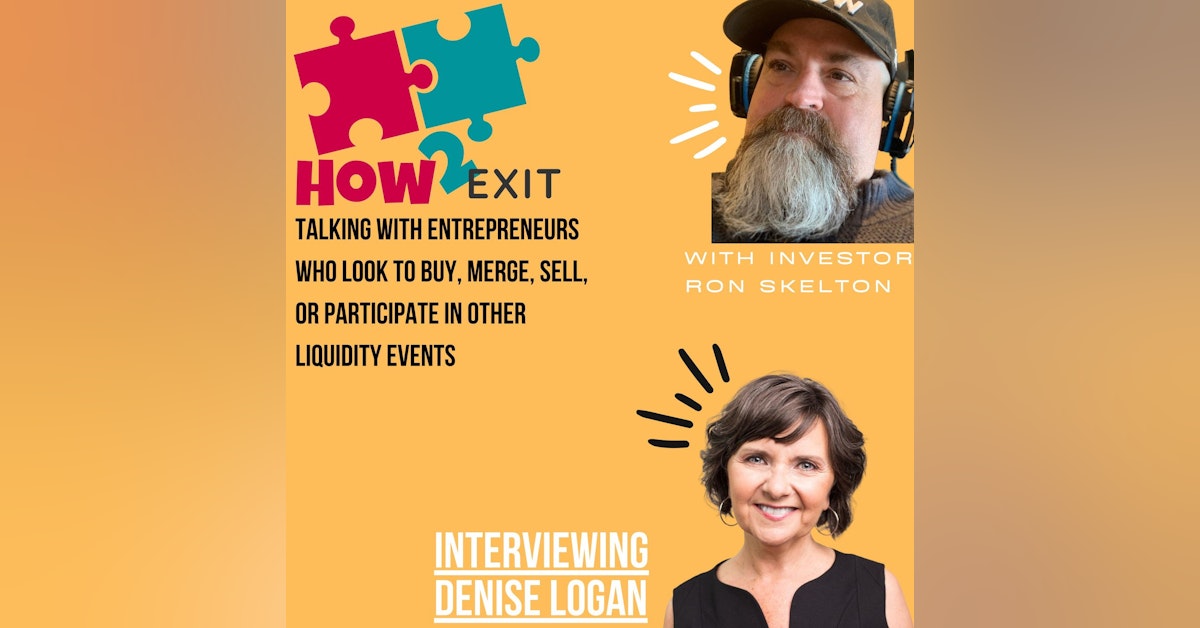 How2Exit Episode 51: Denise Logan - Professional Speaker & Best-Selling Author.