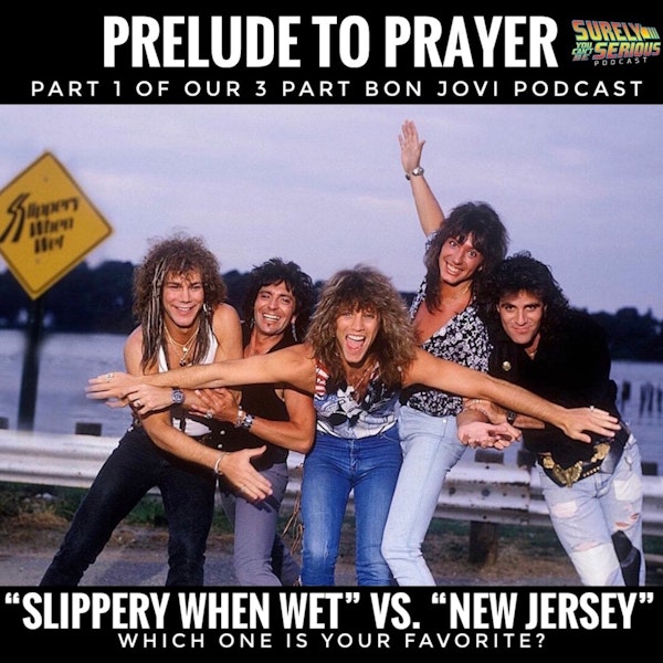 Bon Jovi: Slippery When Wet ('86) vs. New Jersey ('88) Part 1 Image
