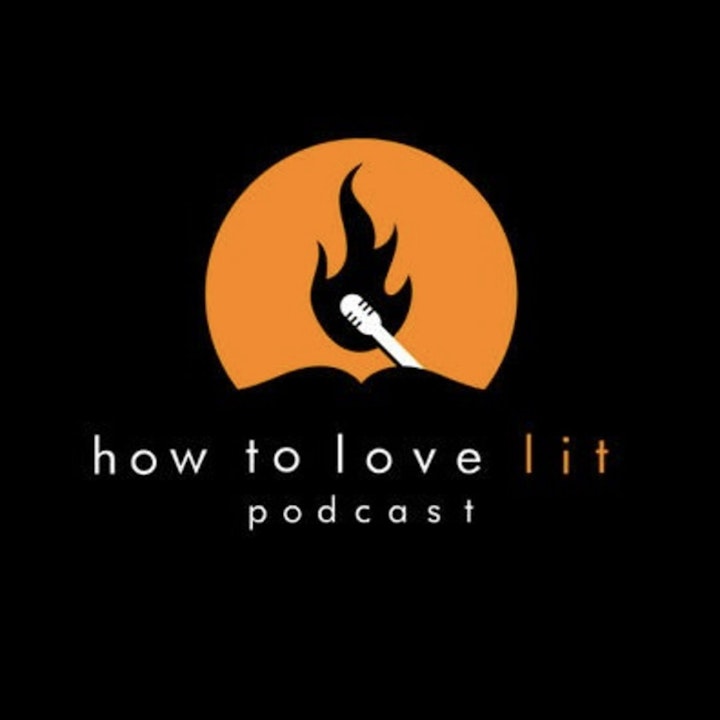 How to Love Lit Podcast
