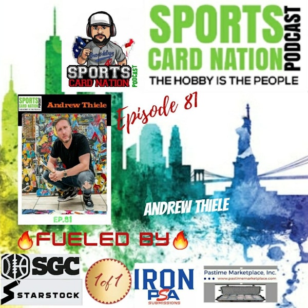 Ep.81 w/Andrew Thiele/Topps Project 2020