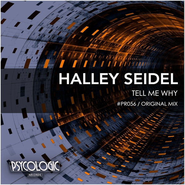 Halley Seidel  - Tell Me Why (Original Mix ) #PR056