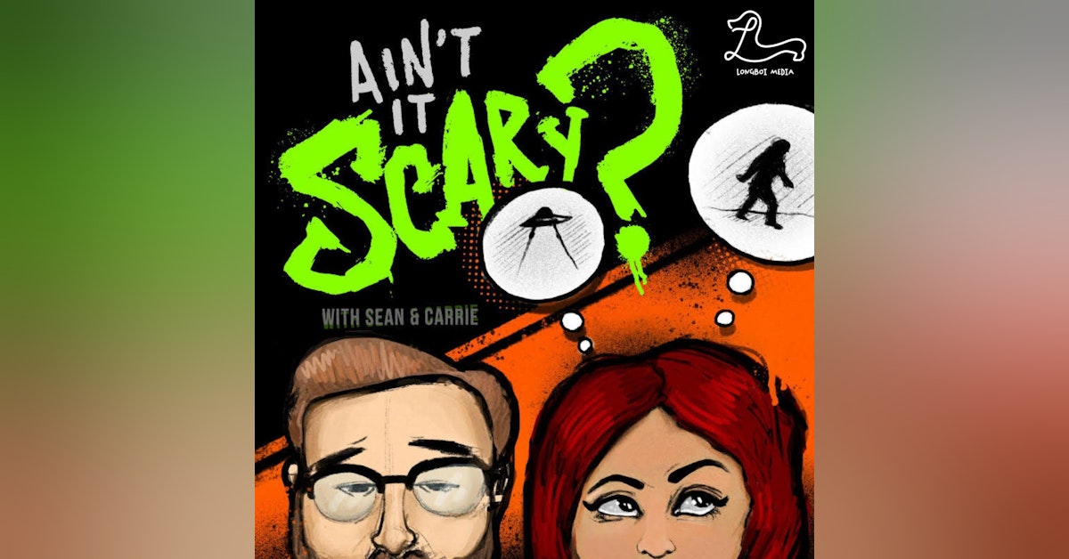 Trailer: Ain't it Scary? with Sean & Carrie