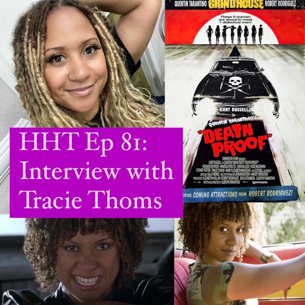 Ep 81: Interview w/Tracie Thoms from "Death Proof" Image