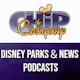Disney Parks & News Podcasts from Chip and Co. Album Art