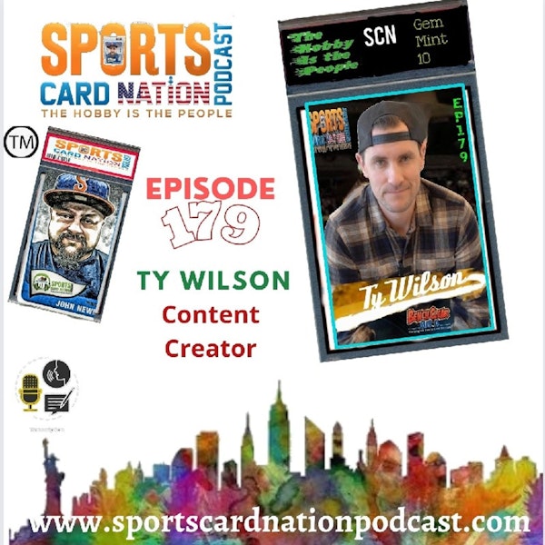 Ep.179 w/Ty Wilson of Bench Clear Media