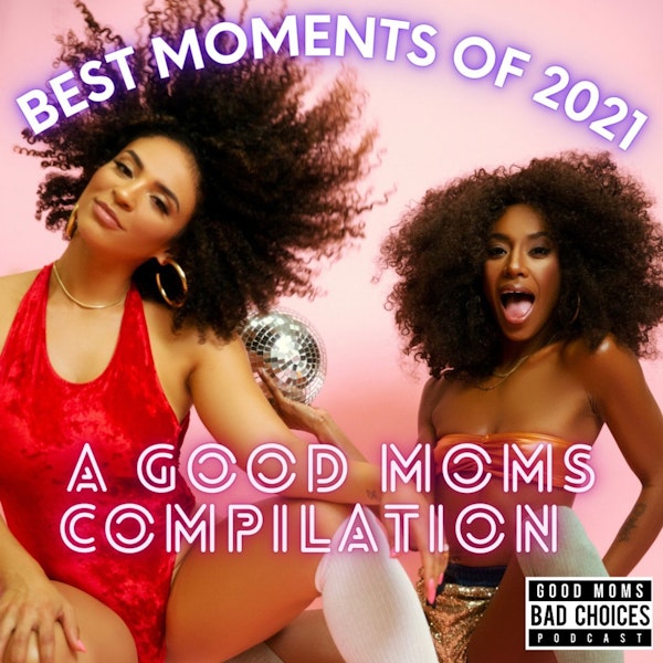 Best Moments of 2021: A Good Moms Compilation Image