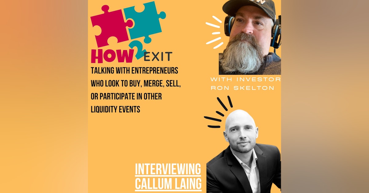 How2Exit Episode 61: Callum Laing - Founder & CEO MBH Corporation PLC and Author.
