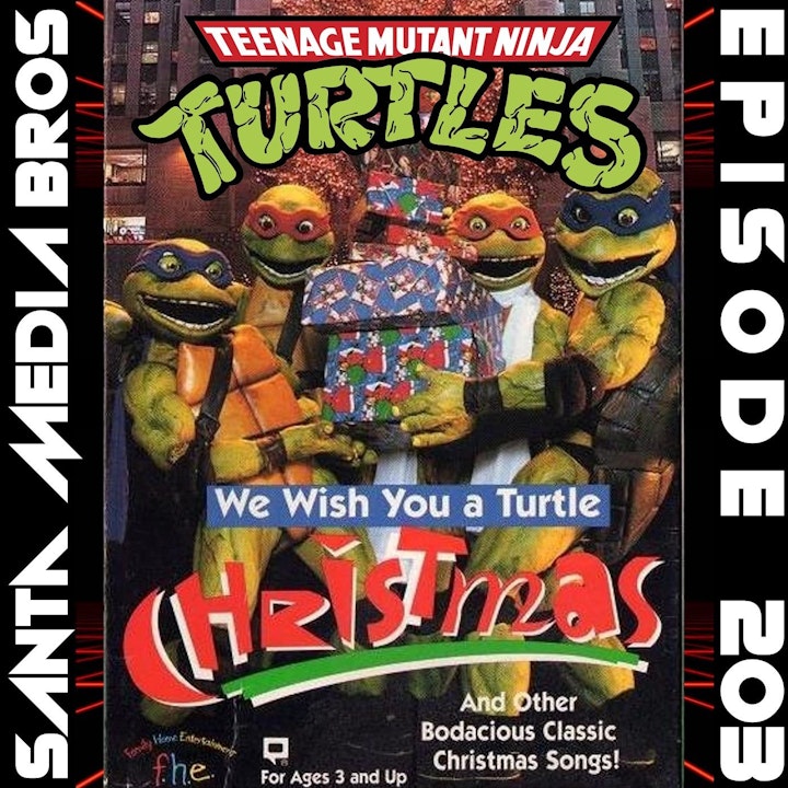 We Wish You a Turtle Christmas (Ep. 203)