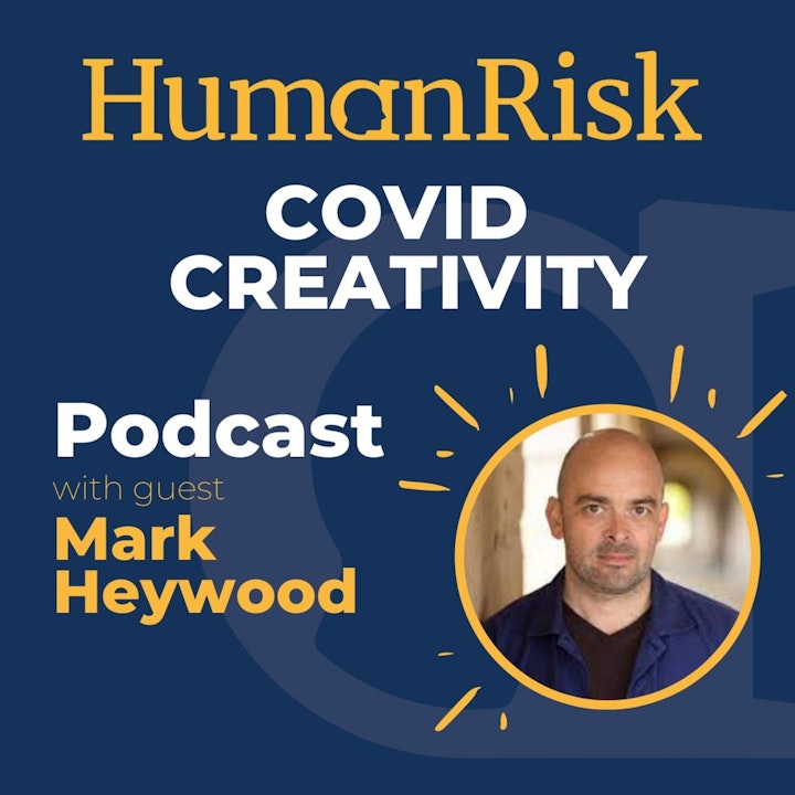 Mark Heywood on the Creative Industries under COVID