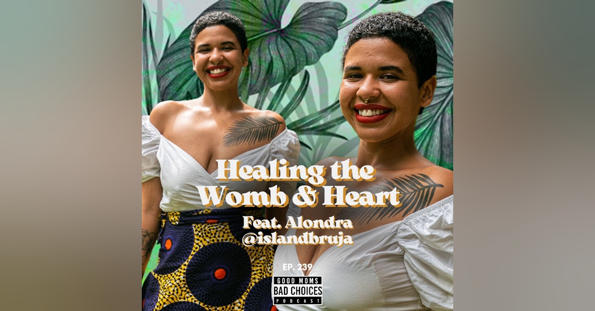 Healing the Womb & Heart Feat. Island Bruja