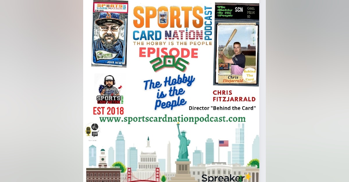 Ep.206 w/ Chris Fitzjarrald-Director of "Behind the Card"