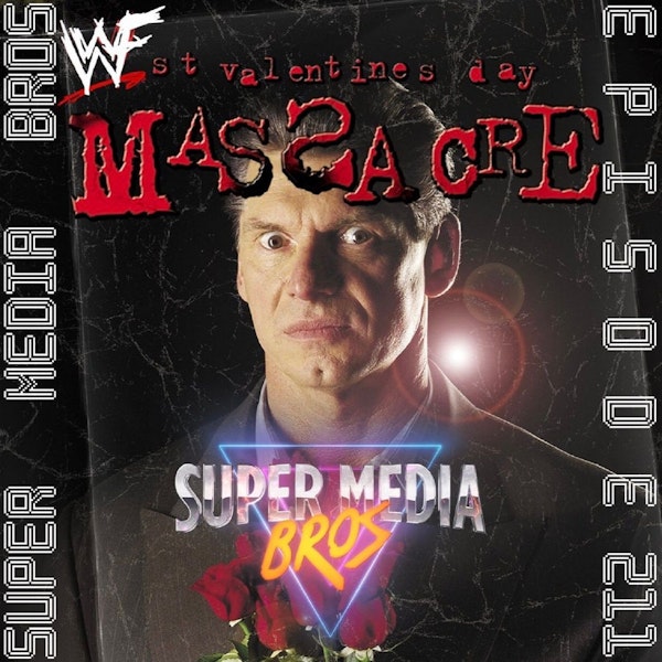 WWF St. Valentine's Day Massacre 1999 (Ep. 211) Image