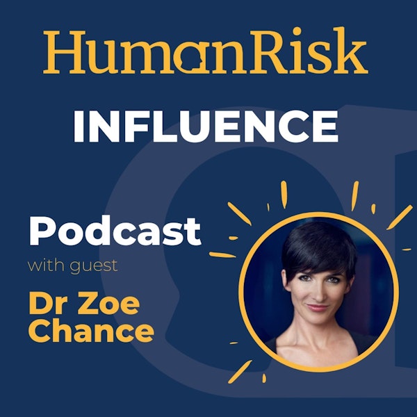 Dr Zoe Chance on Influence