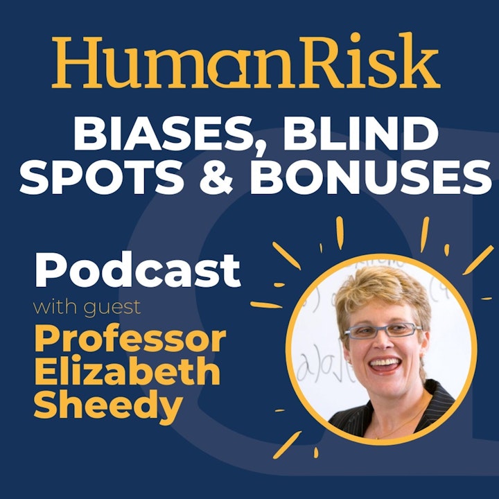 Professor Elizabeth Sheedy on Biases, Blindspots & Bonuses