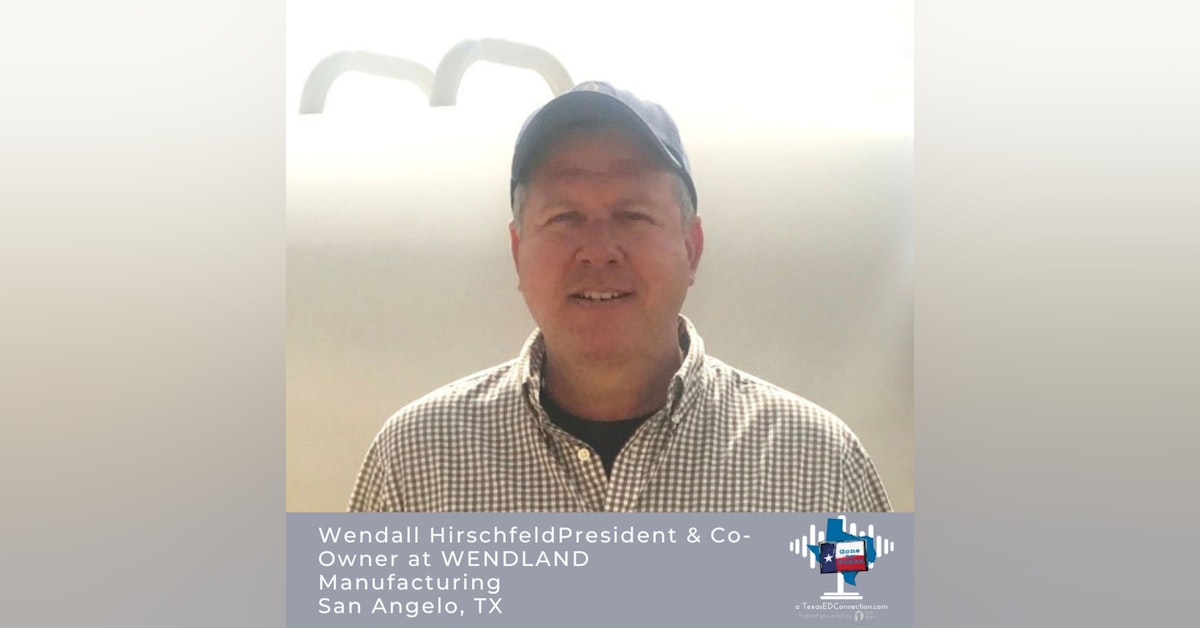 Wendall Hirschfeld, Wendland Manufacturing’s President and Co-Owner