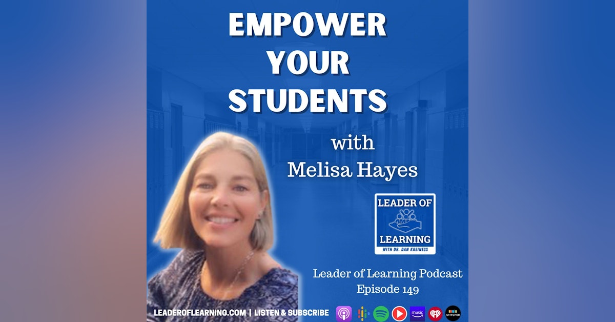 Empower Your Students with Melisa Hayes