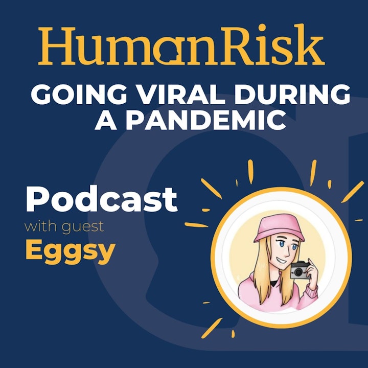 Eggsy on going viral during a pandemic