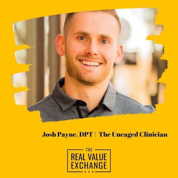 111. Josh Payne from The Uncaged Clinician Image