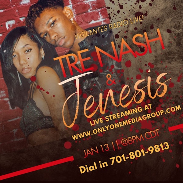 The Tre Nash & Jenesis Interview. Image