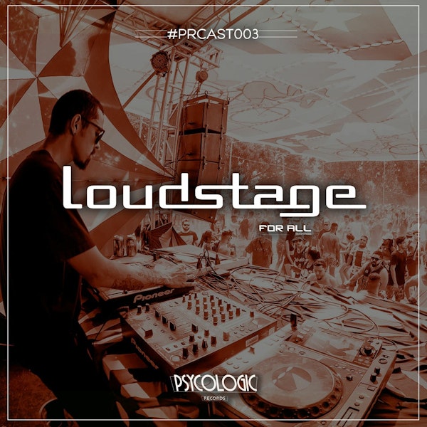 PRCAST #003 - Loudstage (Autoral Mix) Image