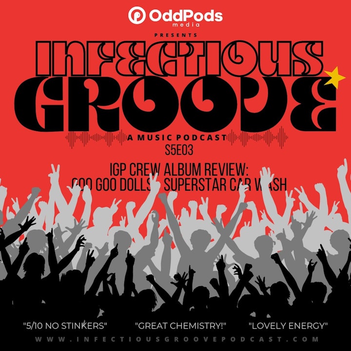 IGP Crew Album Review: Goo Goo Dolls -  Superstar Car Wash