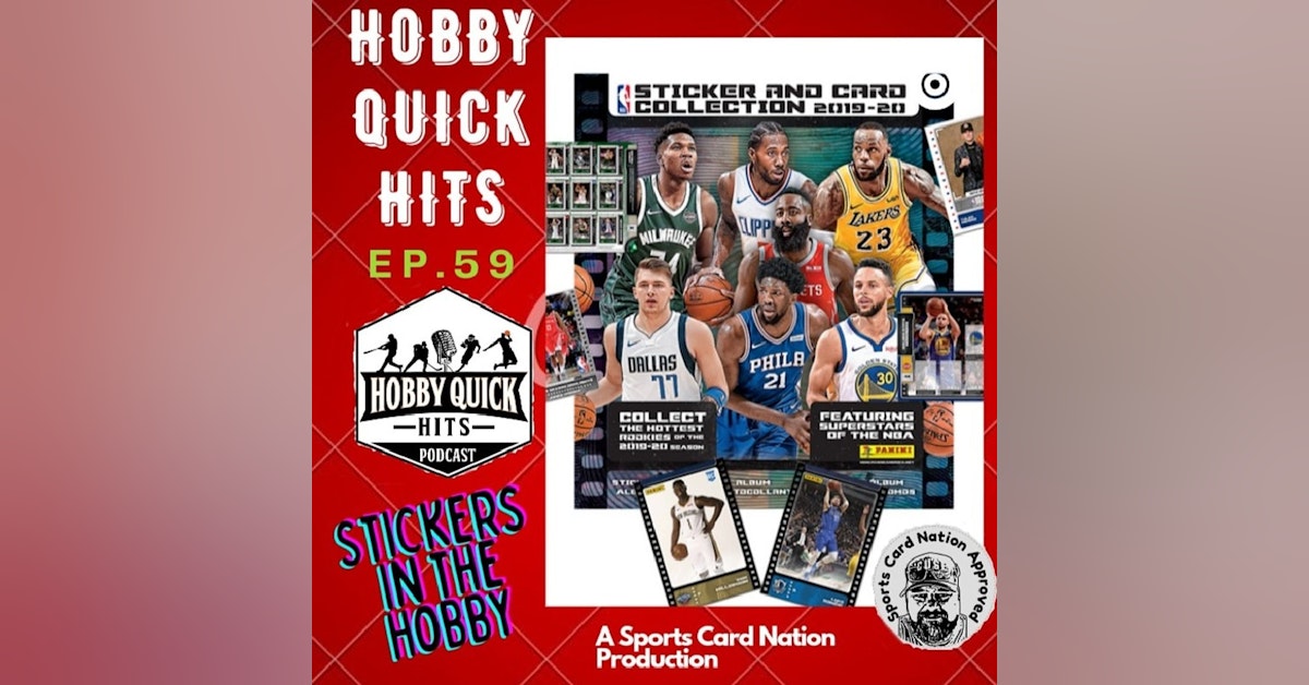 HQH Ep.59 Stickers in the Hobby