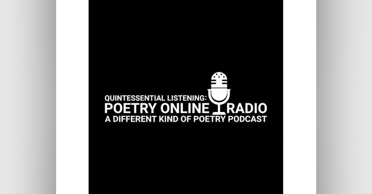 Quintessential Listening: Poetry Online Radio Presents Don Kingfisher Campbell