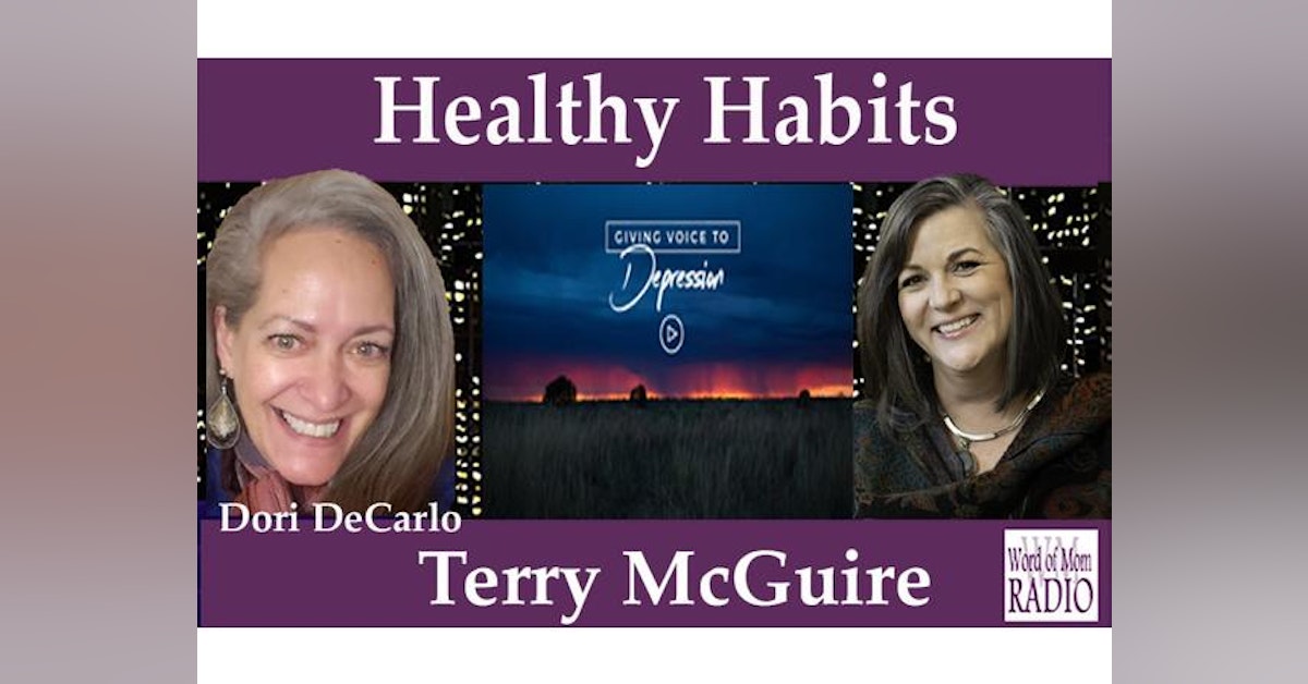 Terry McGuire Giving Voice to Depression on Healthy Habits on WoMRadio