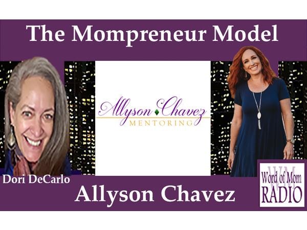 Prosperity & Success Coach Allyson Chavez on The Mompreneur Model on WoMRadio Image