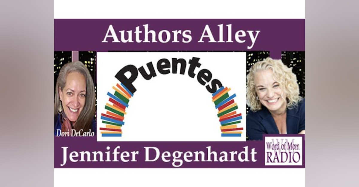 Jennifer Degenhardt Returns to The Authors Alley on Word of Mom Radio