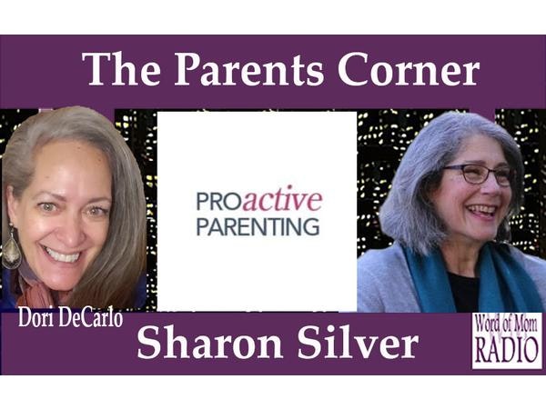 Proactive Parenting Founder Sharon Silver on Our Parents Corner on WoMRadio Image