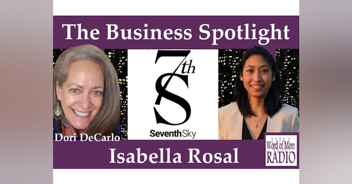 CEO of 7thSky Ventures Isabella Rosal in The Business Spotlight on WoMRadio